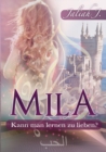 Image for Mila : Kann man lernen zu lieben?