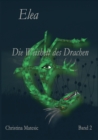 Image for Elea : Die Weisheit des Drachen (Band 2)