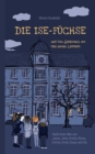 Image for Die Ise-Fuchse : Und das Geheimnis um den neuen Lehrer