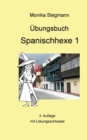 Image for UEbungsbuch Spanischhexe 1 : 3. korrigierte Auflage
