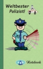 Image for Weltbester Polizist - Notizbuch