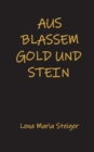 Image for Aus blassem Gold und Stein
