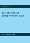 Image for Law of social and public welfare in Japan