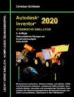 Image for Autodesk Inventor 2020 - Dynamische Simulation : Viele praktische UEbungen am Konstruktionsobjekt Radlader