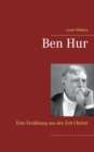 Image for Ben Hur : Eine Erzahlung aus der Zeit Christi