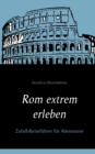 Image for Rom extrem erleben