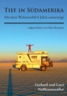 Image for Tief in Sudamerika : Mit dem Wohnmobil 6 Jahre unterwegs