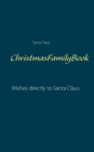 Image for ChristmasFamilyBook : Wishes directly to Santa Claus