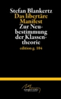 Image for Das libertare Manifest : Zur Neubestimmung der Klassentheorie