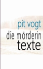 Image for Die Moerderin : Texte
