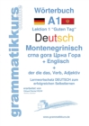 Image for Woerterbuch Deutsch - Montenegrinisch - Englisch Niveau A1