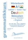 Image for Woerterbuch Deutsch - Malayalam (Indien) - Englisch : Lernwortschatz A1 Lektion 1 &quot;Guten Tag&quot; Sprachkurs Deutsch zum erfolgreichen Selbstlernen fur TeilnehmerInnen aus Indien