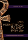 Image for Der hermetische Bund teilt mit : 25: Eine hermetische Zeitschrift