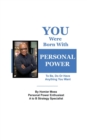 Image for You Were Born With Personal Power