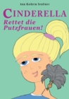 Image for Cinderella : Rettet die Putzfrauen!