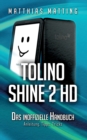 Image for tolino shine 2 HD - das inoffizielle Handbuch : Anleitung, Tipps, Tricks