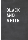 Image for Black and White / Schwarz auf Weiß