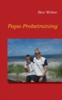 Image for Papa-Probetraining