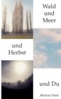 Image for Wald und Meer und Herbst und Du