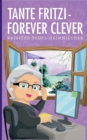 Image for Tante Fritzi - forever clever