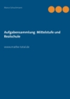 Image for Aufgabensammlung Mittelstufe und Realschule : www.mathe-total.de