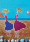 Image for Parliamo l`italiano! : 65 compiti per corsi d`italiano