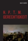 Image for H. P. T. M. Gerechtigkeit