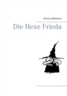 Image for Die Hexe Frieda
