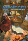 Image for Die Airport-Cats : Das sprechende Buch