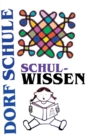 Image for Dorfschule Schulwissen