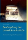 Image for Bekampfung der Umweltkriminalitat : Rechtsethnologische Perspektiven