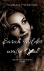 Image for Sarah und der weisse Opal : Traume und Wahrheiten