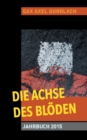 Image for Die Achse des Bloeden Jahrbuch 2015