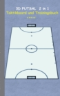 Image for 3D Futsal 2 in 1 Taktikboard und Trainingsbuch