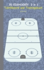 Image for 3D Eishockey 2 in 1 Taktikboard und Trainingsbuch
