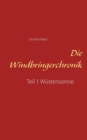 Image for Die Windbringerchronik : Teil 1 Wustensonne