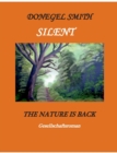 Image for Silent : The nature is back