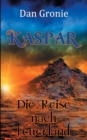 Image for Kaspar - Die Reise nach Feuerland