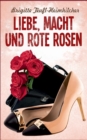 Image for Liebe, Macht und rote Rosen