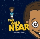 Image for Far and near