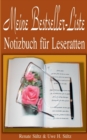 Image for Meine Bestseller-Liste : Notizbuch fur Leseratten