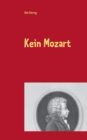 Image for Kein Mozart