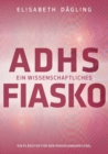 Image for ADHS - Ein wissenschaftliches Fiasko