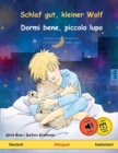 Image for Schlaf gut, kleiner Wolf - Dormi bene, piccolo lupo (Deutsch - Italienisch)