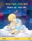 Image for Sleep Tight, Little Wolf - Sladce spi, maly vlku (English - Czech)