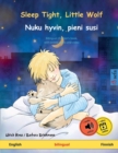 Image for Sleep Tight, Little Wolf - Nuku hyvin, pieni susi (English - Finnish)
