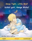 Image for Sleep Tight, Little Wolf - Schlof gutt, klenge Wollef (English - Luxembourgish)