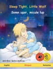 Image for Sleep Tight, Little Wolf - Somn usor, micule lup (English - Romanian)
