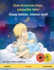 Image for Que duermas bien, pequeno lobo - Slaap lekker, kleine wolf (espanol - neerlandes)