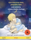 Image for Que duermas bien, peque?o lobo - Lala salama, mbwa mwitu mdogo (espa?ol - swahili) : Libro infantil biling?e con audiolibro descargable